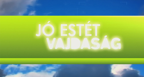 Jó estét, Vajdaság